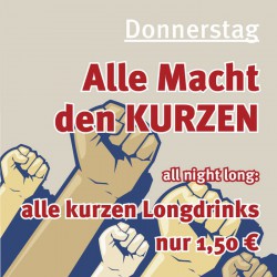 Alle Macht den KURZEN Bar 13